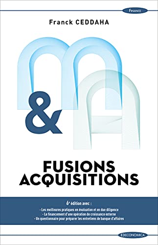 Fusions, acquisitions, 6e éd.