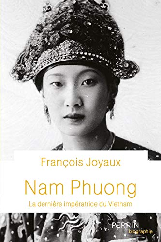Nam Phuong: La dernière impératice du Vietnam