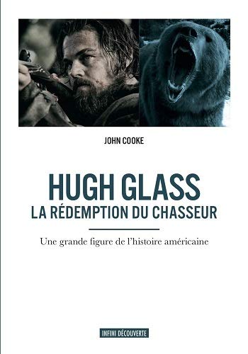Hugh Glass - La rédemption du chasseur