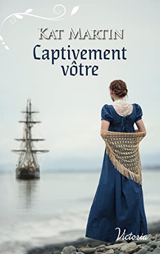 Captivement vôtre