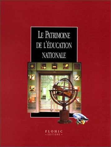 Le patrimoine de l'Education Nationale