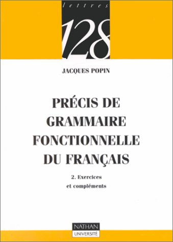 Précis de grammaire fonctionnelle du français Tome 2