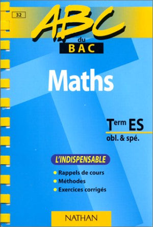 Maths Terminale ES L'indispensable.