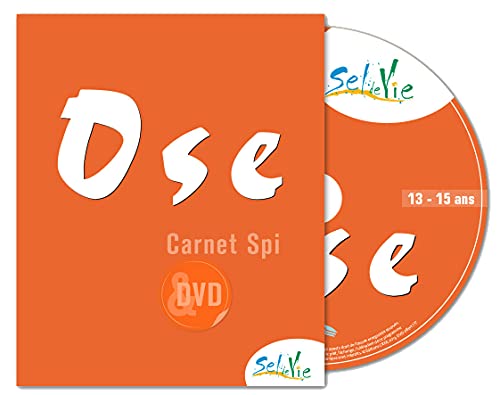 Sel de Vie - 13/15 ans - Ose carnet SPI + DVD