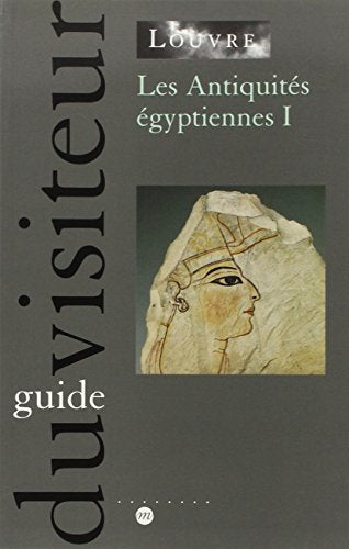 Les antiquités égyptiennes, tome 1