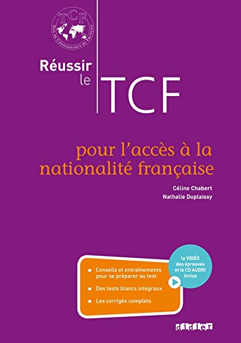 Réussir le TCF pour l'acces à la nationalité française (ANF) - Livre + CD + DVD