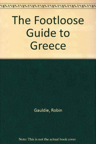 The Footloose Guide to Greece