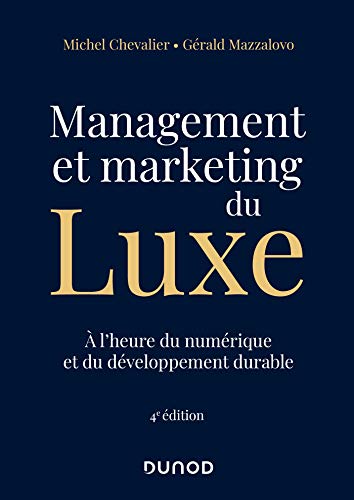 Management et Marketing du luxe - 4e éd.