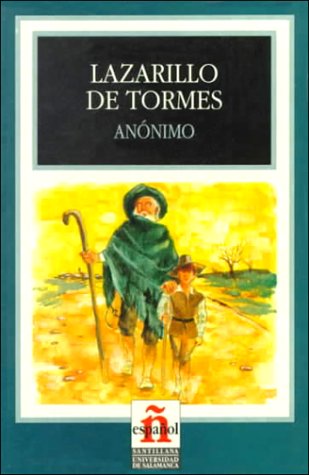 Lazarillo De Tormes/the Guide Boy of Tormes: Anonimo