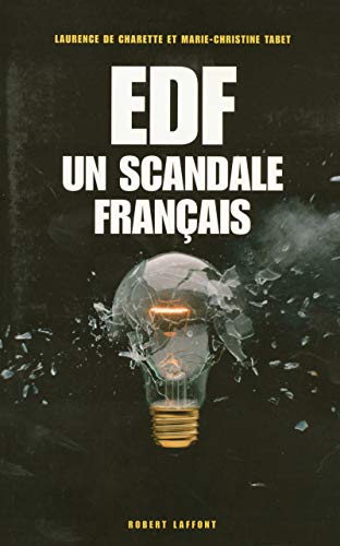 EDF : Un scandale français