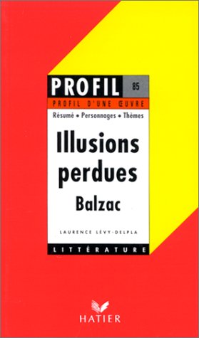 Les Illusions perdues d'Honoré de Balzac