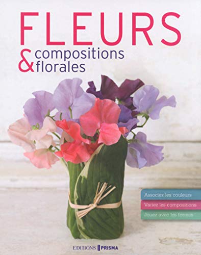 Fleurs et compositions florales