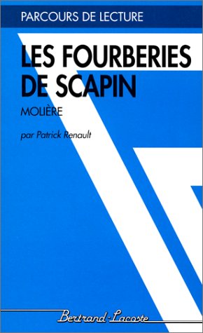 LES FOURBERIES DE SCAPIN-PARCOURS DE LECTURE