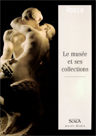 Musée Rodin : le musée et ses collections (français)