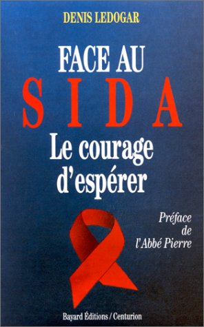 Face au SIDA : le courage d'espérer