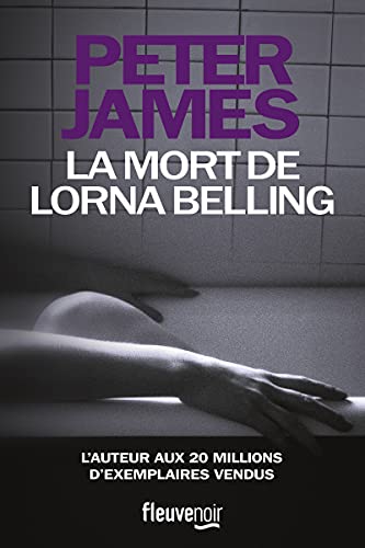 La mort de Lorna Belling (Une nouvelle enquête de Roy Grace)