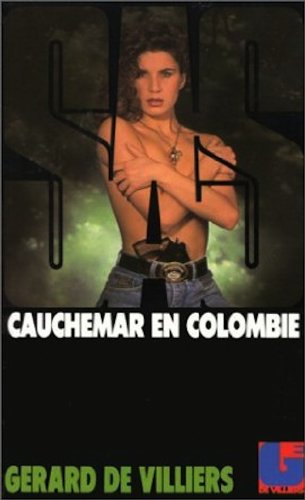 SAS nº97 - Cauchemar en Colombie