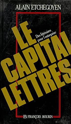 Le Capital-lettres : Des littéraires pour l'entreprise