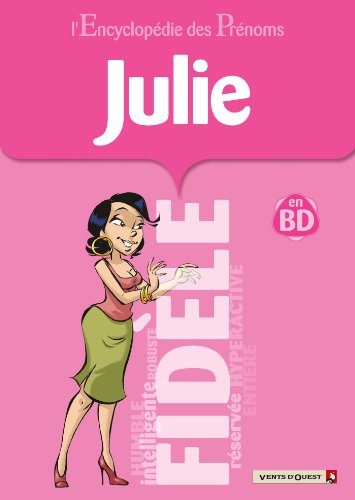 L'Encyclopédie des prénoms - Tome 34: Julie