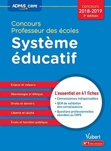 Concours Professeur des écoles - Système éducatif - L'essentiel en 41 fiches: Concours CRPE 2018-2019