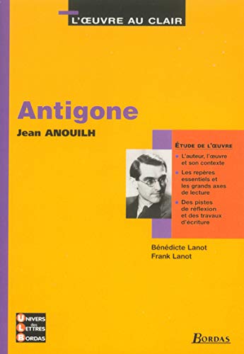 2 - U.L.B. ETUDE ANTIGONE D' ANOUILH (Ancienne Edition)