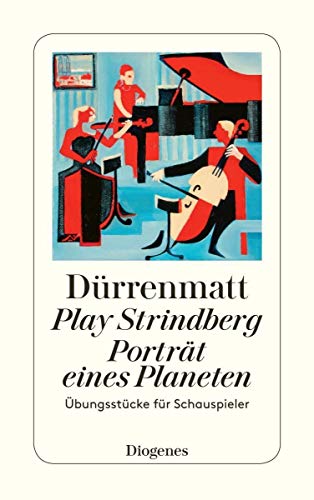 Play Strindberg. Porträt eines Planeten: Übungsstücke für Schauspieler