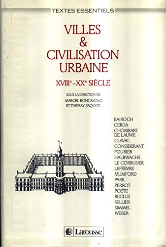Villes et civilisations urbaines XVIIIe - XXe siècle