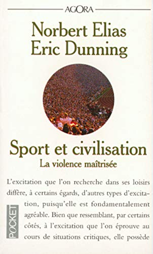 Sport et civilisation. La violence maîtrisée