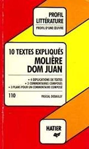 Molière, "Dom Juan": 10 textes expliqués