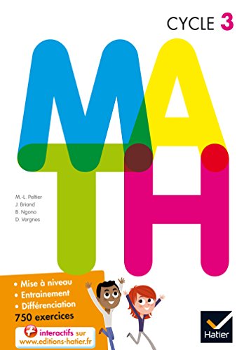 M.A.T.H. Mathématiques Cycle 3 éd.2015 - Manuel de l'élève