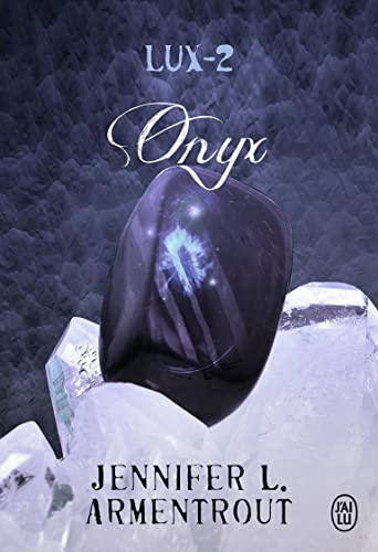 Lux, 2 : Onyx