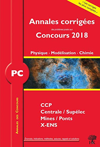 Annales corrigées concours 2018 PC physique modélisation chimie