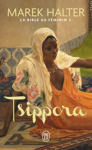 La Bible au féminin, 2 : Tsippora