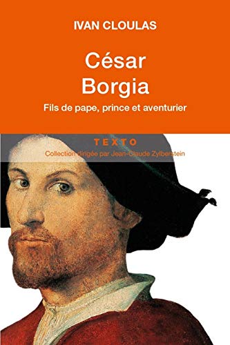 César Borgia: Fils de pape
