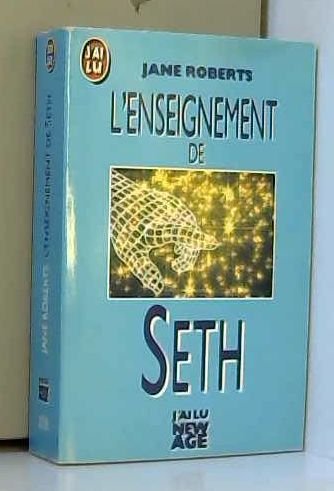 L'enseignement de Seth - Permanence de l'âme