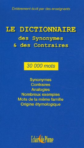 Le Dictionnaire des synonymes et des contraires