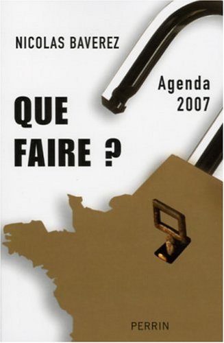 Que faire ?: Agenda 2007