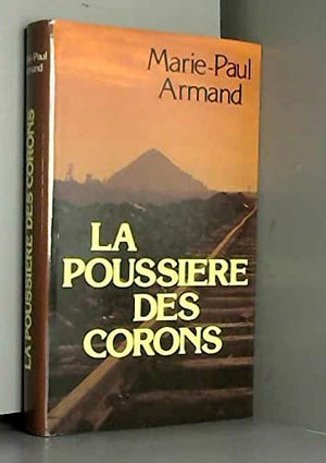 La poussière des corons