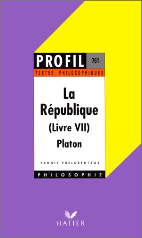 Platon : La République - livre VII textes philosophiques