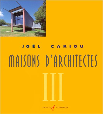 Maisons d'architectes, tome 3