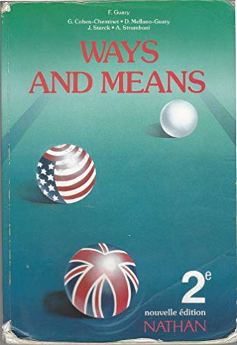 ANGLAIS 2NDE WAYS AND MEANS. Edition 1995