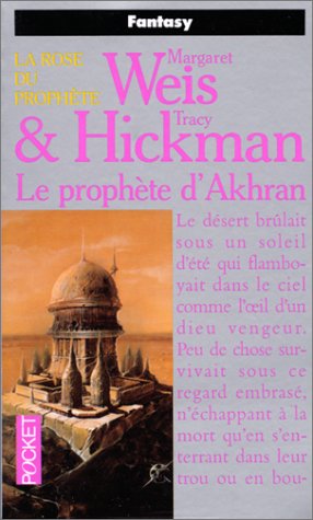 Le prophète d'Akhran (La rose du Prophète, tome 3)