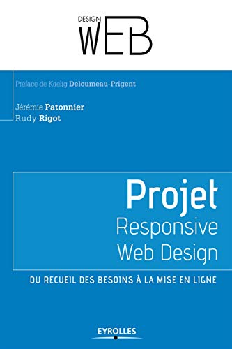 Projet Responsive Web Design: Du recueil des besoins à la mise en ligne.