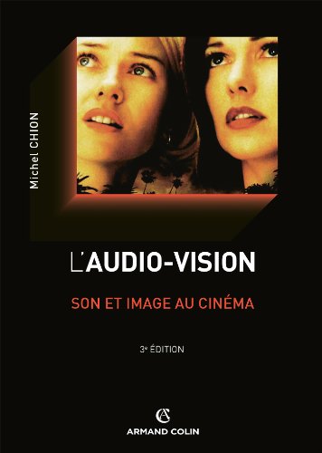L'audio-vision: Son et image au cinéma