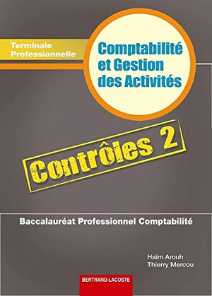 CONTROLES 2 COMPTA GESTION ACTIVITES TERM PROF BAC PRO COMPTA