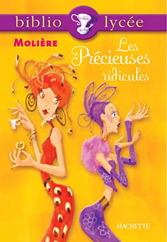 Bibliolycée - Les Précieuses ridicules, Molière