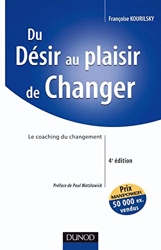 Du Désir au plaisir de changer