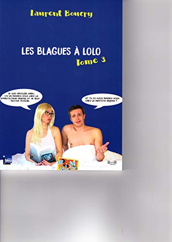 LES BLAGUES A LOLO - Tome 3 -