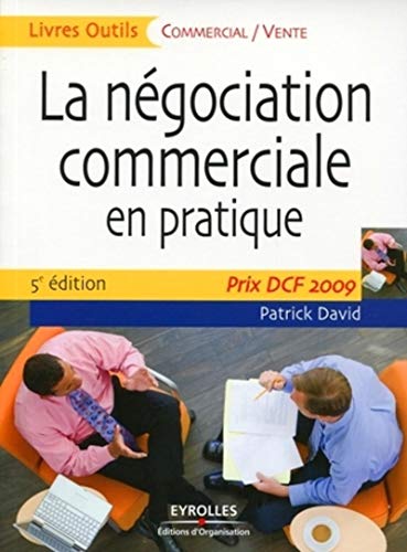 La négociation commerciale en pratique : Prix DCF Paris 2009