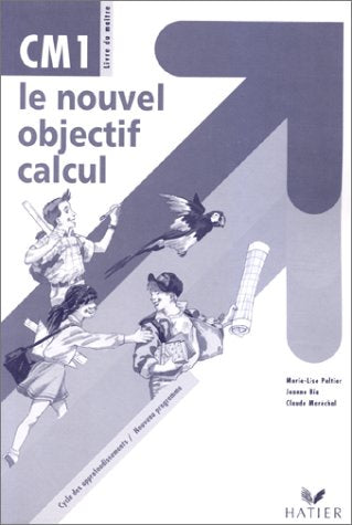 Le Nouvel Objectif Calcul, Livre du maître CM1, éd. 95